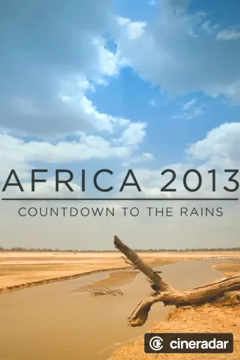 Africa 2013: Countdown to the Rains