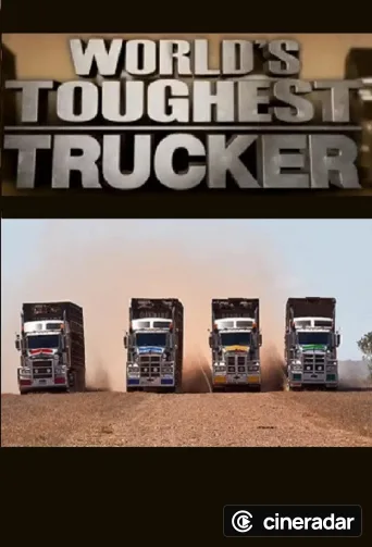 World's Toughest Trucker