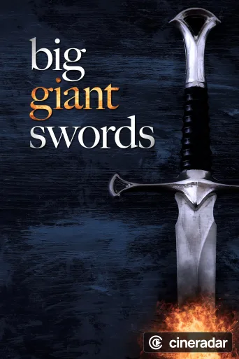 Big Giant Swords