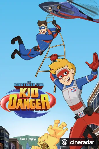 Die Abenteuer von Kid Danger