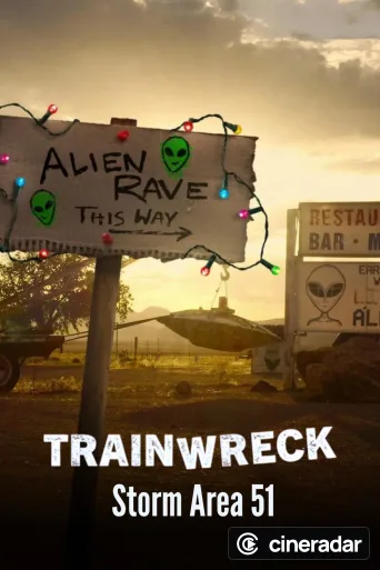 Trainwreck: Storm Area 51