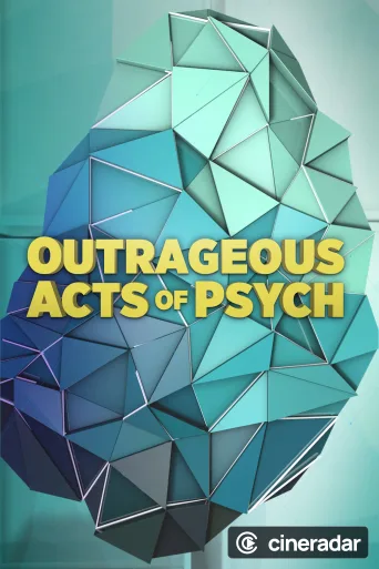 Outrageous Acts of Psych