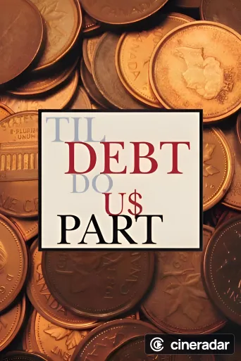Til Debt Do Us Part