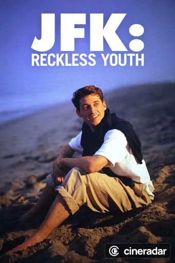 JFK: Reckless Youth