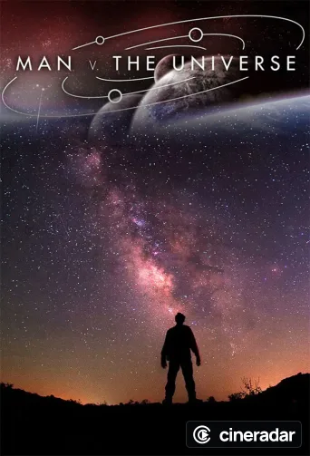 Man vs. the Universe