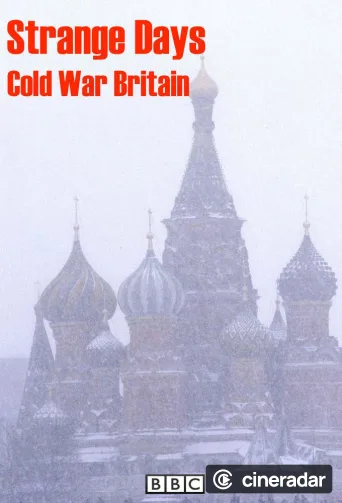 Strange Days: Cold War Britain