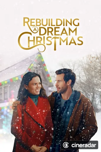 Rebuilding a Dream Christmas
