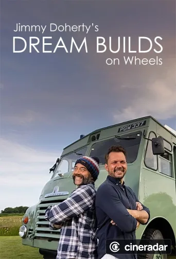 Jimmy Doherty's Dream Builds on Wheels