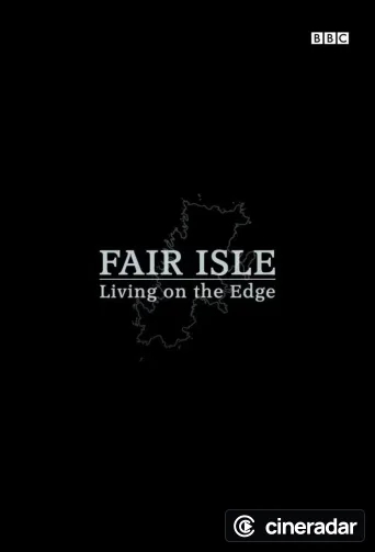 Fair Isle: Living on the Edge