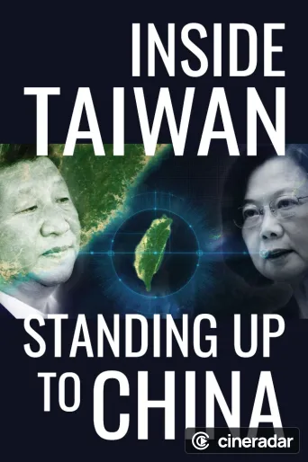 Inside Taiwan: Standing Up to China