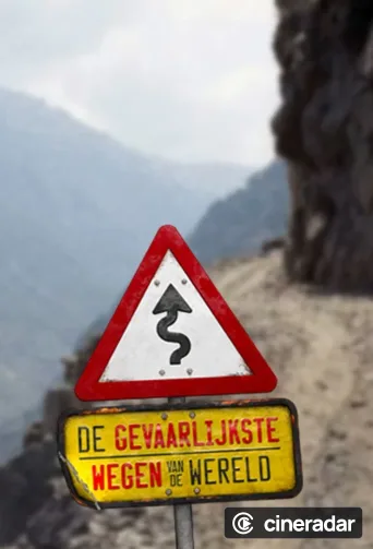 The Most Dangerous Roads in the World