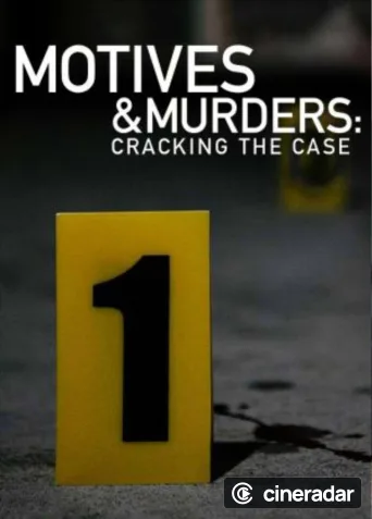 Motives & Murders: Cracking The Case
