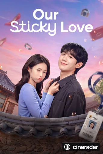 Our Sticky Love