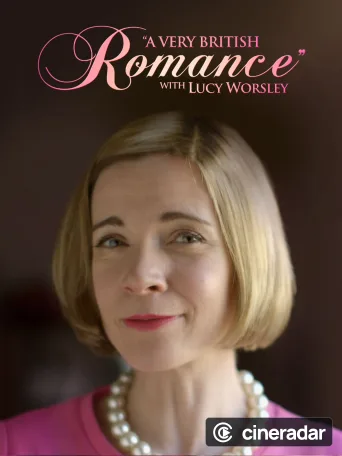 A Very British Romance with Lucy Worsley