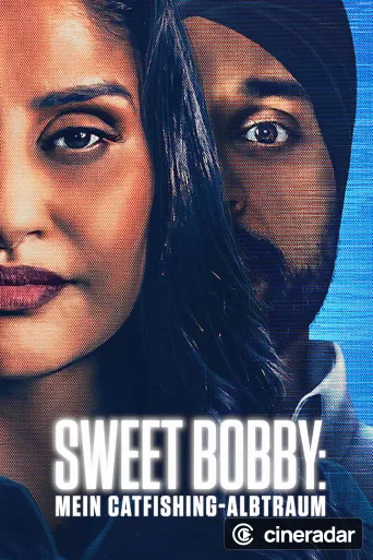 Sweet Bobby: La pesadilla de una identidad falsa
