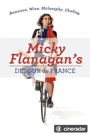 Micky Flanagan's Detour de France