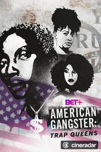 American Gangster: Trap Queens
