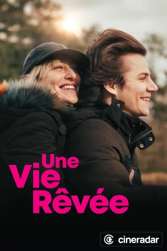 Une vie rêvée