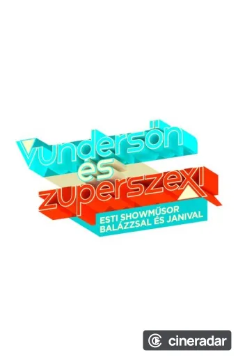 Vundersőn és Zuperszexi
