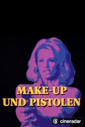 Make-Up und Pistolen