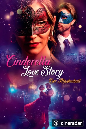 Cinderella Love Story - Der Maskenball