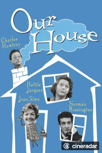 Our House