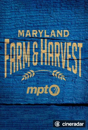 Maryland Farm & Harvest