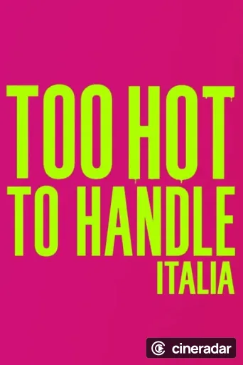 Too Hot to Handle: Italy
