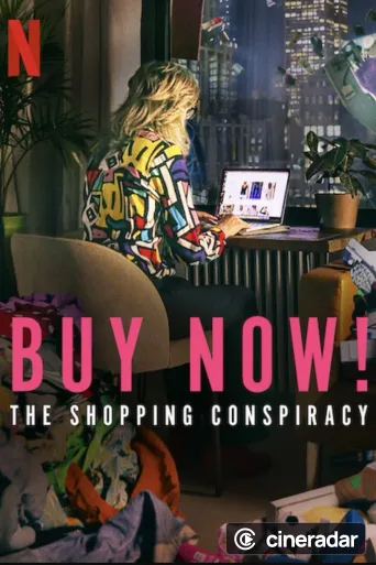 Buy Now! The Shopping Conspiracy