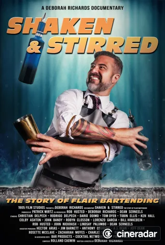 Shaken and Stirred: The Story of Flair Bartending