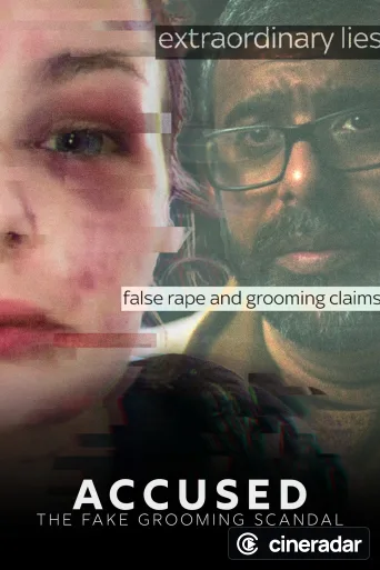 Accused: The Fake Grooming Scandal