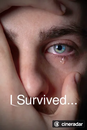 I Survived...