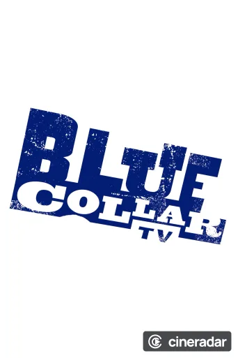 Blue Collar TV