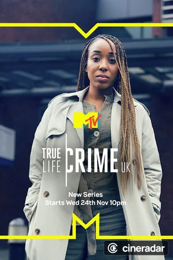 True Life : Crime (Royaume-Uni)