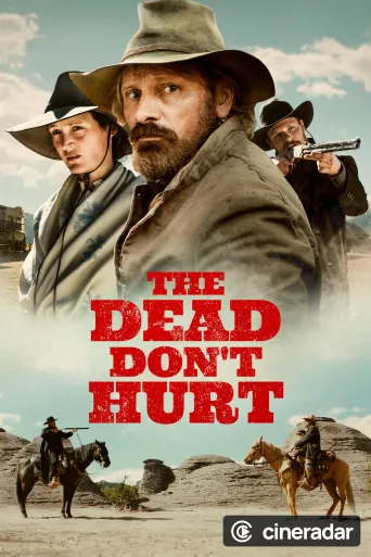 The Dead Don't Hurt