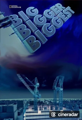 Big, Bigger, Biggest