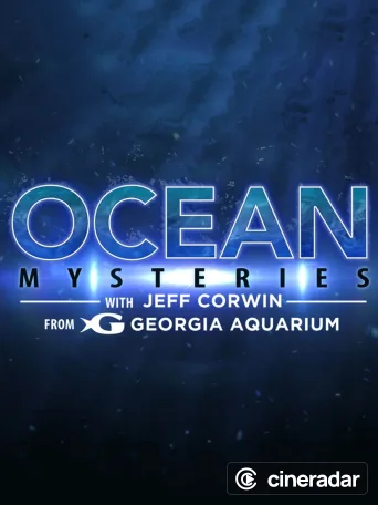 Ocean Mysteries with Jeff Corwin