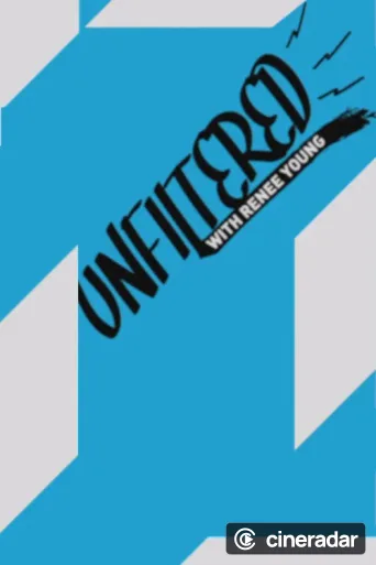 Unfiltered with Renee Young