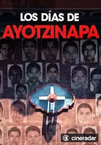 Los días de Ayotzinapa
