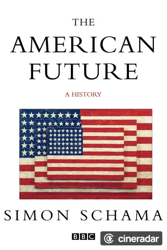 The American Future: A History