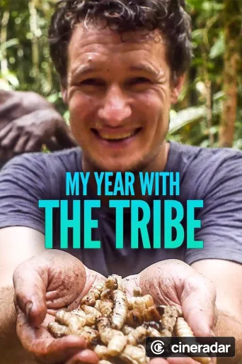 My Year With The Tribe
