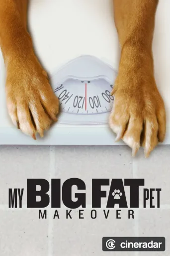 My Big Fat Pet Makeover