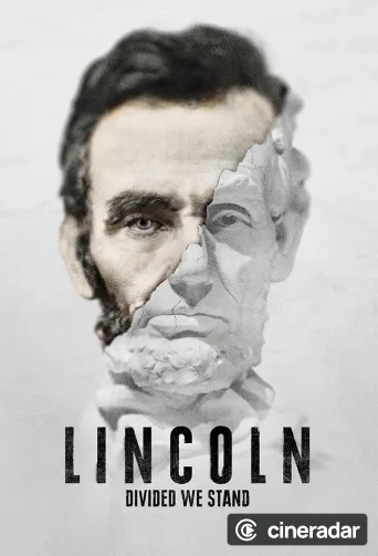 Lincoln: Divided We Stand