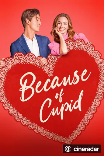 Because of Cupid