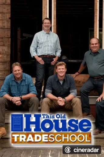 This Old House: Trade School