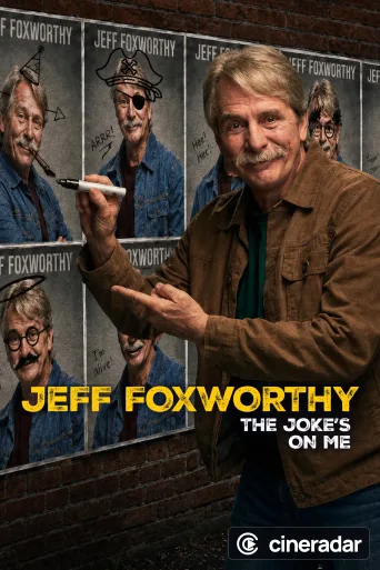 Jeff Foxworthy: The Joke's On Me