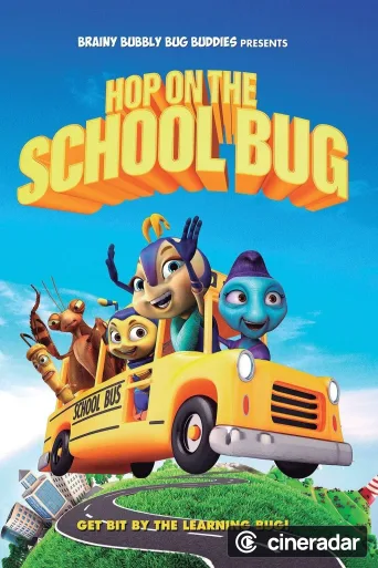 Hop On The School Bug