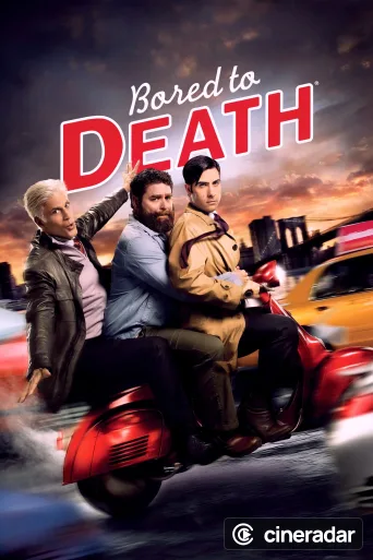 Bored to Death