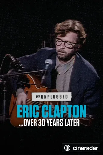 Eric Clapton Unplugged... más de 30 años después