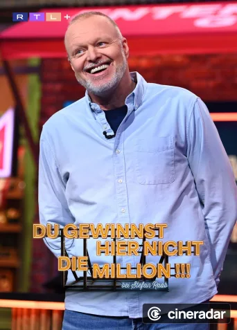 Du gewinnst hier nicht die Million bei Stefan Raab